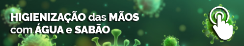 higienização das mãos com água e sabão