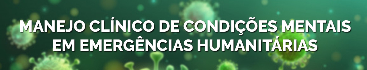 manejo clínico de condições mentais em emergências humanitárias
